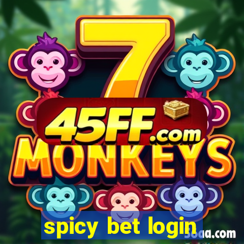 spicy bet login